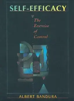 Self-Efficacy: The Exercise of Control, Paperback/Albert Bandura
