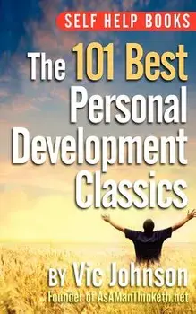 Self Help Books: The 101 Best Personal Development, Paperback/Vic Johnson