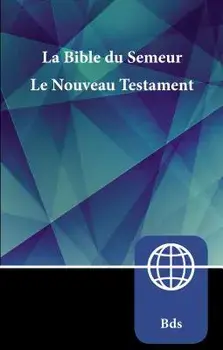 Semeur, French New Testament, Paperback: La Bible Du Semeur Nouveau Testament/Zondervan