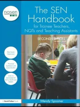 SEN Handbook for Trainee Teachers, NQTs and Teaching Assistants, Paperback/Wendy Spooner