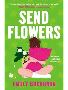 Send Flowers, Paperback/Emily Buchanan