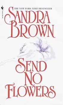 Send No Flowers/Sandra Brown