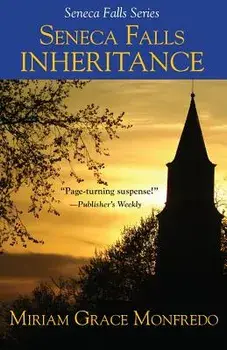 Seneca Falls Inheritance, Paperback/Miriam Grace Monfredo