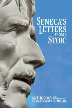 Seneca's Letters from a Stoic. Unabridged ed, Paperback/Lucius Annaeus Seneca