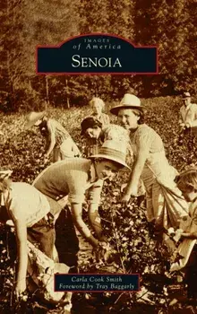 Senoia, Hardcover/Carla Cook Smith
