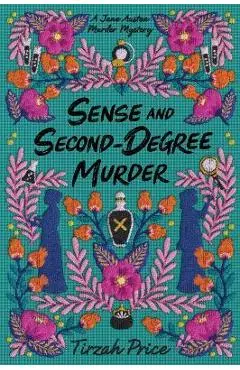 Sense and Second-Degree Murder - Tirzah Price