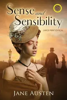 Sense and Sensibility (Annotated, Large Print), Paperback/Jane Austen