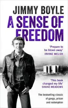 Sense of Freedom, Paperback/Jimmy Boyle