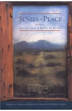 Senses of Place - Steven Feld