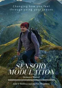 Sensory Modulation: Resource Manual, Paperback/Carolyn Fitzgibbon