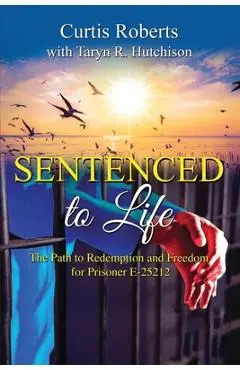 Sentenced to Life - Taryn R. Hutchison