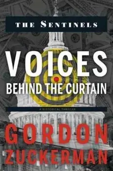 Sentinels. Voices Behind the Curtains, Paperback/MR Gordon Zuckerman