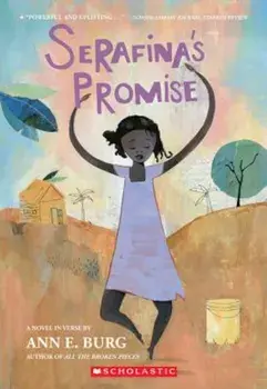 Serafina's Promise, Paperback/Ann E. Burg