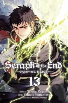 Seraph of the End, Vol. 13, Paperback/Takaya Kagami
