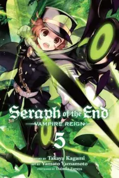 Seraph of the End, Volume 5, Paperback/Takaya Kagami
