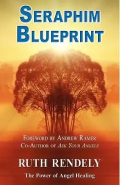 Seraphim Blueprint; - Ruth Rendely