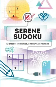Serene Sudoku. Hundreds of Sudoku puzzles to help calm your mind, Paperback/C. Grossberger