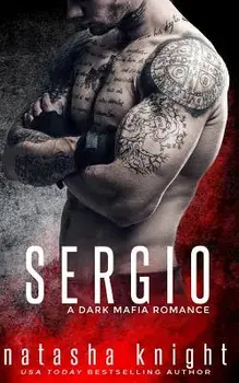 Sergio: A Dark Mafia Romance, Paperback/Natasha Knight