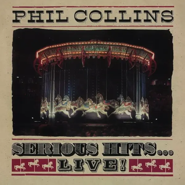 Serious Hits... Live! | Phil Collins