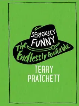 Seriously Funny, Hardcover/Terry Pratchett