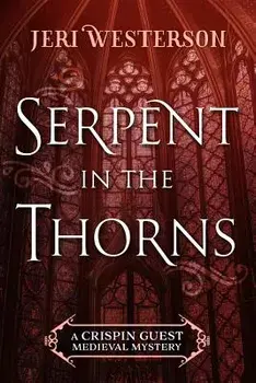 Serpent in the Thorns, Paperback/Jeri Westerson