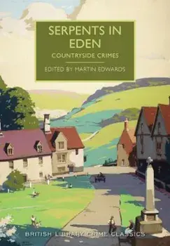 Serpents in Eden, Paperback/Martin Edwards