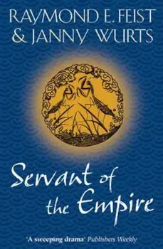 Servant of the Empire, Paperback/Raymond E Feist