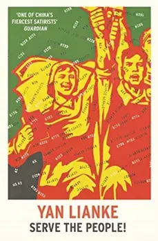 Serve the People!, Paperback/Yan Lianke