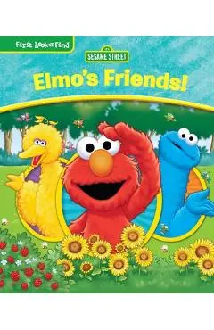 Sesame Street Elmo's Friends!: First Look and Find - Pi Kids