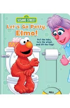 Sesame Street: Let's Go Potty, Elmo! - Lori C. Froeb