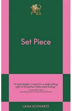 Set Piece: A Modern Romance - Lana Schwartz