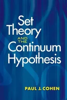 Set Theory and the Continuum Hypothesis, Paperback/Paul J. Cohen