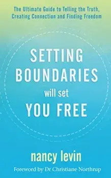Setting Boundaries Will Set You Free, Paperback/Nancy Levin