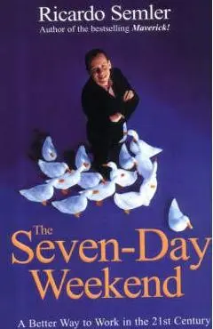 Seven-Day Weekend