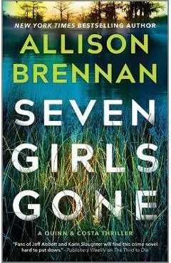 Seven Girls Gone - Allison Brennan
