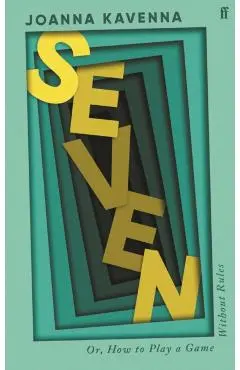 Seven - Joanna Kavenna