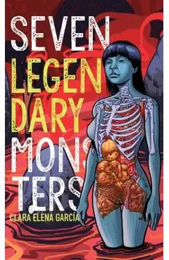 Seven Legendary Monsters - Clara Elena García