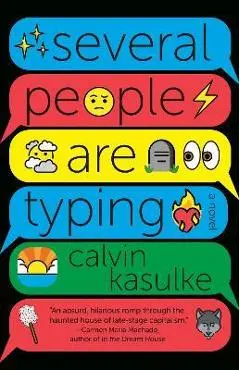 Several People Are Typing - Calvin Kasulke