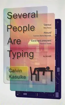 Several People Are Typing, Paperback/Calvin Kasulke