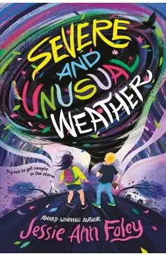 Severe and Unusual Weather - Jessie Ann Foley