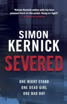 Severed, Paperback/Simon Kernick