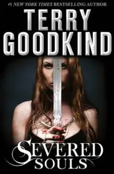 Severed Souls, Paperback/Terry Goodkind