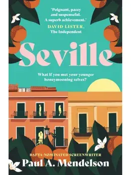Seville. 2 Revised edition, Paperback/Paul A. Mendelson