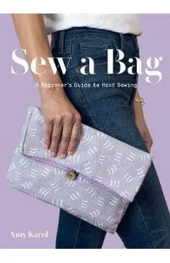 Sew a Bag - Amy Karol