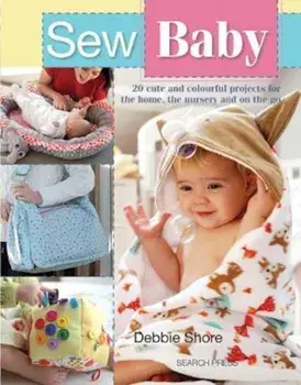 Sew Baby, Paperback/Debbie Shore