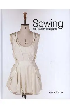 Sewing for Fashion Designers