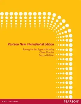 Sewing for the Apparel Industry: Pearson New International Edition. 2 ed, Paperback/Claire Shaeffer