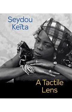 Seydou Keïta: A Tactile Lens - Seydou Keita