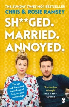 Sh**ged. Married. Annoyed.. The Sunday Times No. 1 Bestseller, Paperback/Rosie Ramsey