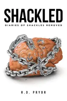 Shackled, Paperback/R. D. Pryor